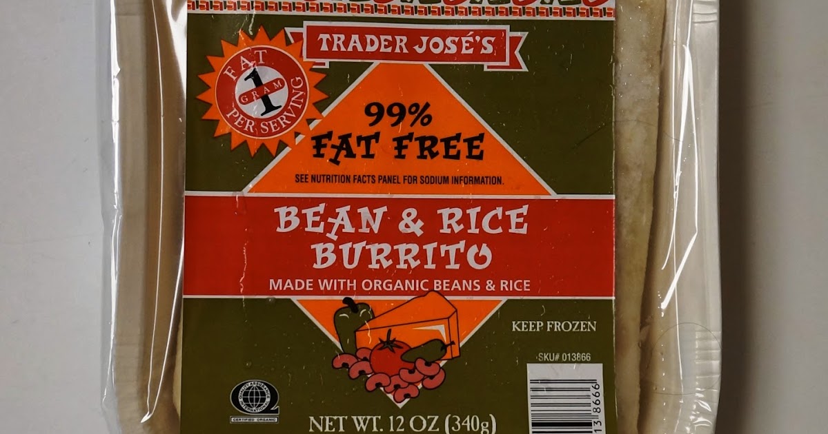Exploring Trader Joe's Trader Joe's 99 Fat Free Bean & Rice Burrito