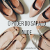 Saiba o poder do sapato nude nas suas produções