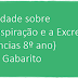 Atividade sobre A Respiração e a Excreção (Ciências 8º ano) com Gabarito
