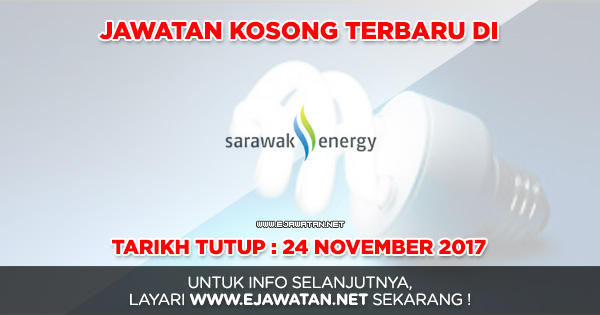 jawatan kosong sarawak energy 2017