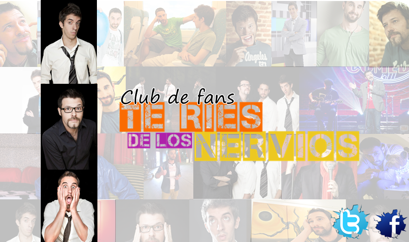 Club de fans Te Ríes de los Nervios