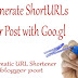 How to Auto Generate ShortURLs with Goo.gl in every Blogger Blog Post