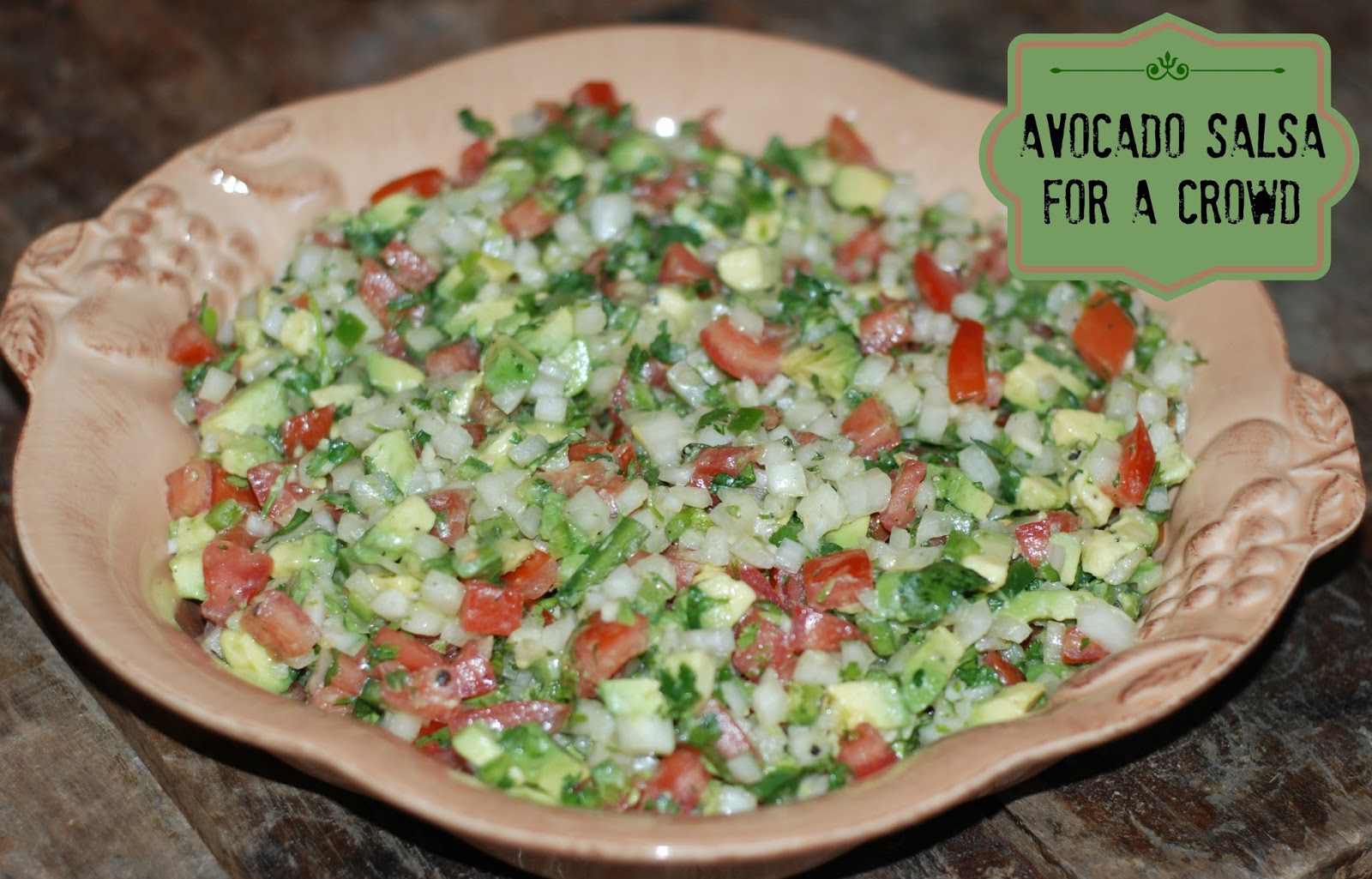 Living Rancho Delux Avocado Salsa For A Crowd