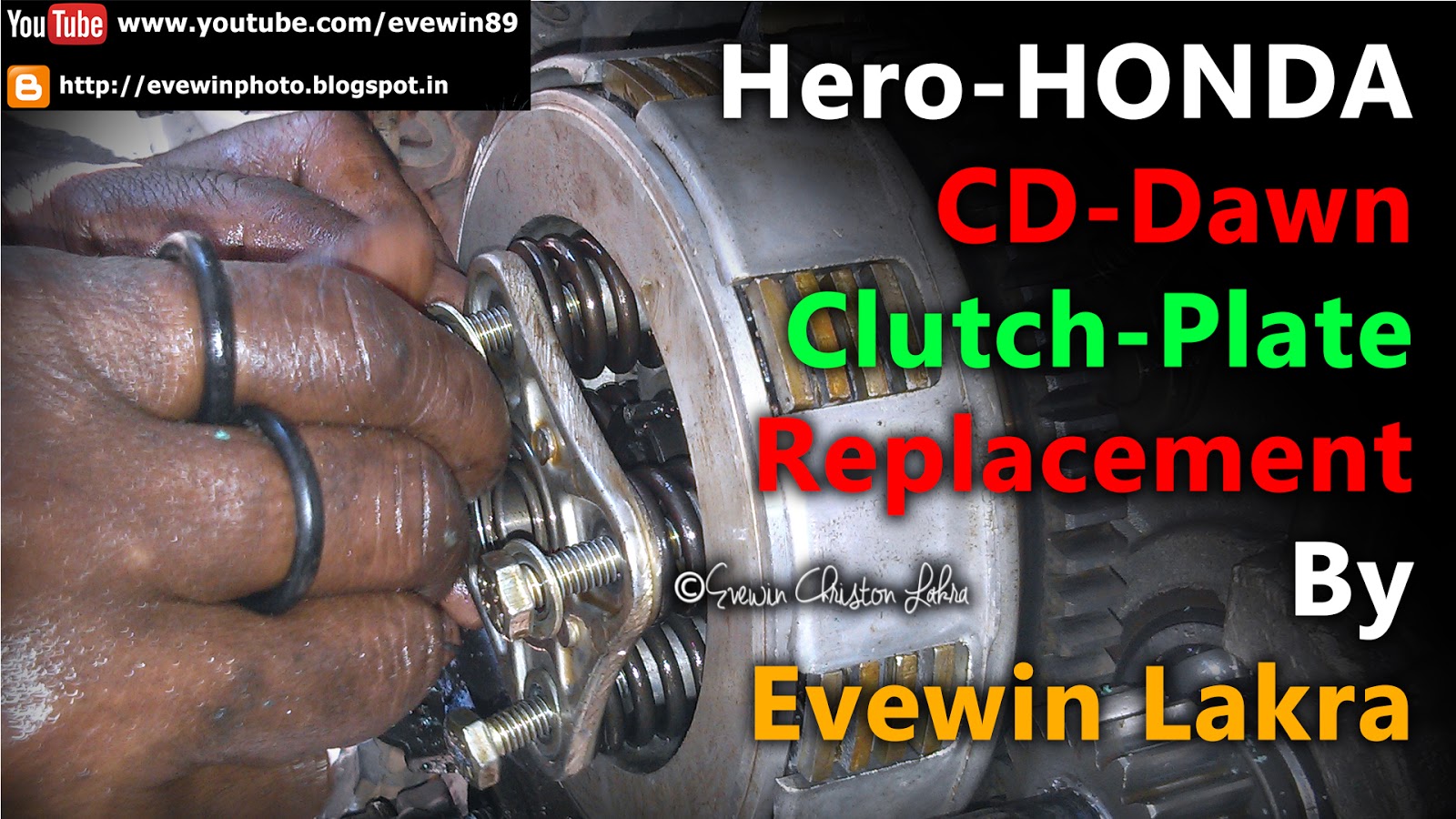 Evewin Photo HeroHonda CDDawn ClutchPlate Replacement By Evewin Lakra.