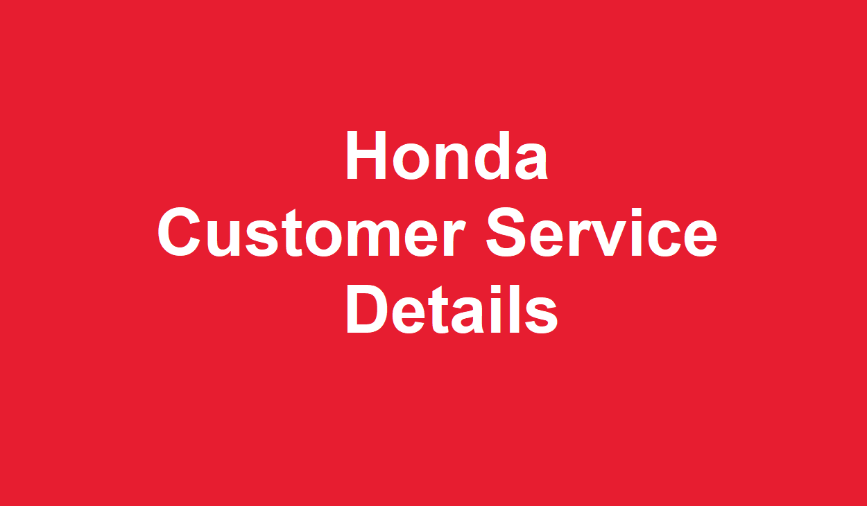 Honda   Customer Service  Number