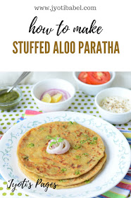 Stuffed Aloo Paratha recipe - a very popular breakfast dish in most North Indian households - www.jyotibabel.com