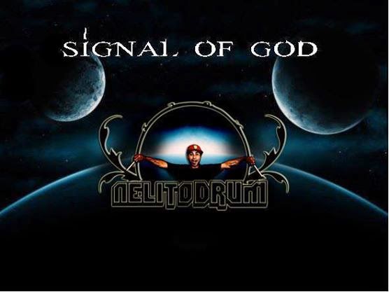 NELITO DRUM 2014 SIGNAL OF GOD