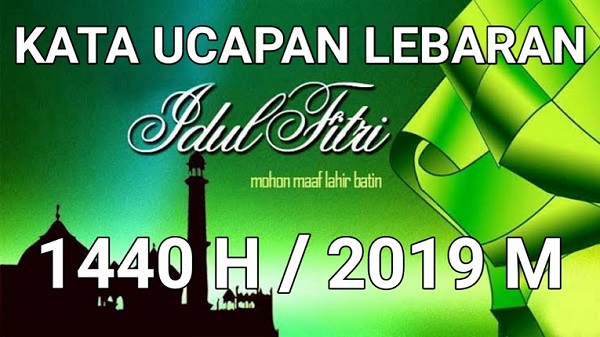 50 Kata Kata Ucapan Selamat Hari Raya Idul Fitri 2019