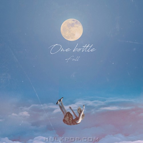 ONE BOTTLE – Fall – Single