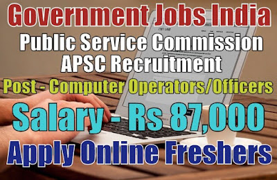 APSC Recruitment 2019