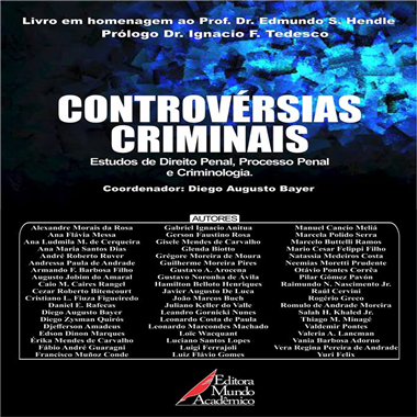 Controvérsias Criminais - Estudos de Direito Penal, Processo Penal e Criminologia