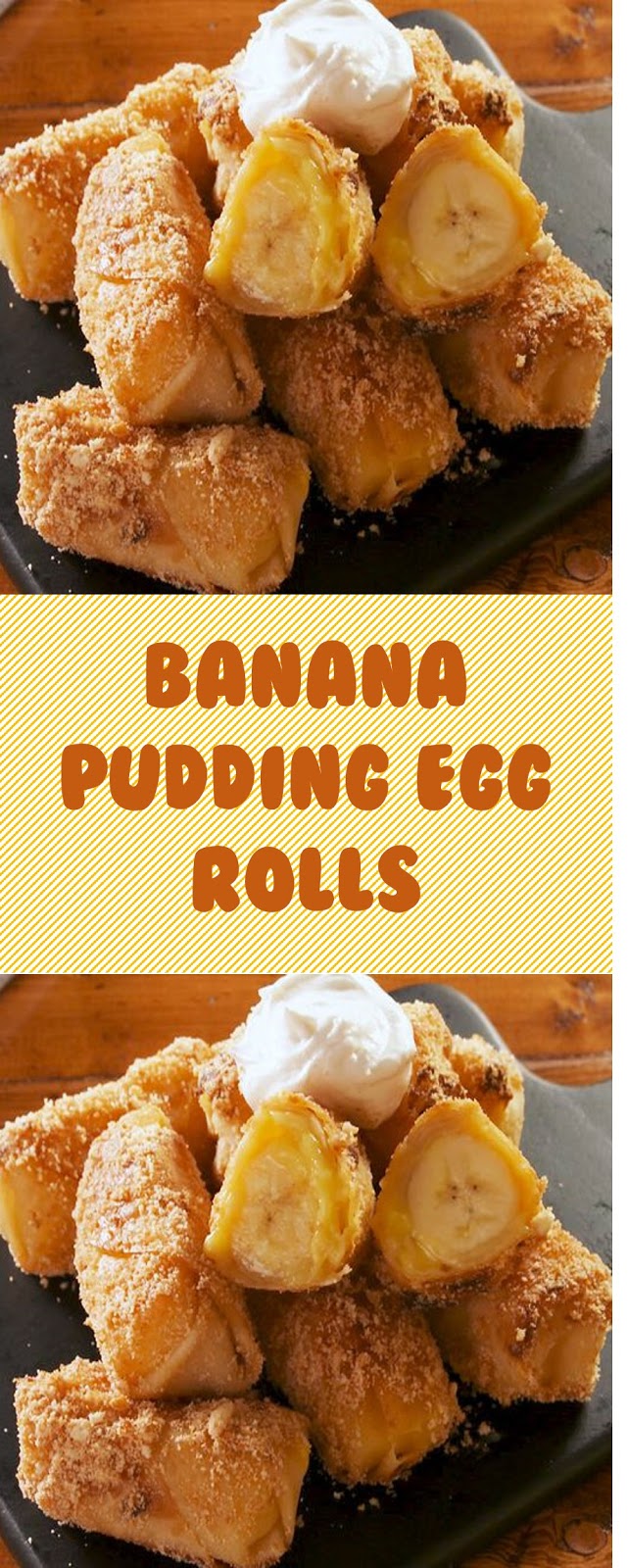 Banana Pudding Egg Rolls
