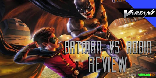 Phim Người Dơi Vs Robin VietSub HD | Batman Vs Robin 2015