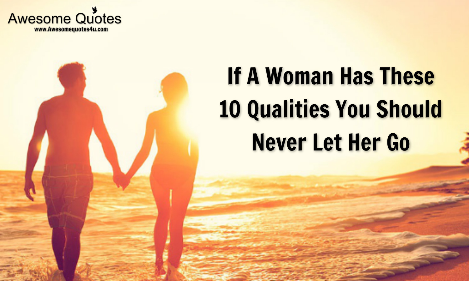 If A Woman Has These 10 Qualities You Should Never