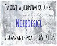 http://tworzewjednymkolorze.blogspot.com/2017/05/wyzwanie-2-niebieski-challenge-1-blue.html