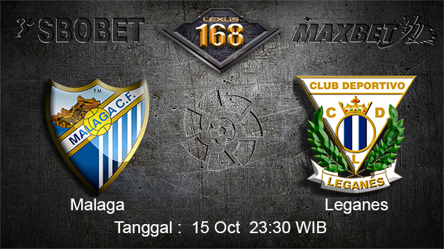PREDIKSIBOLA - PREDIKSI TARUHAN BOLA MALAGA VS LEGANES 15 OCTOBER 2017 (LA LIGA)