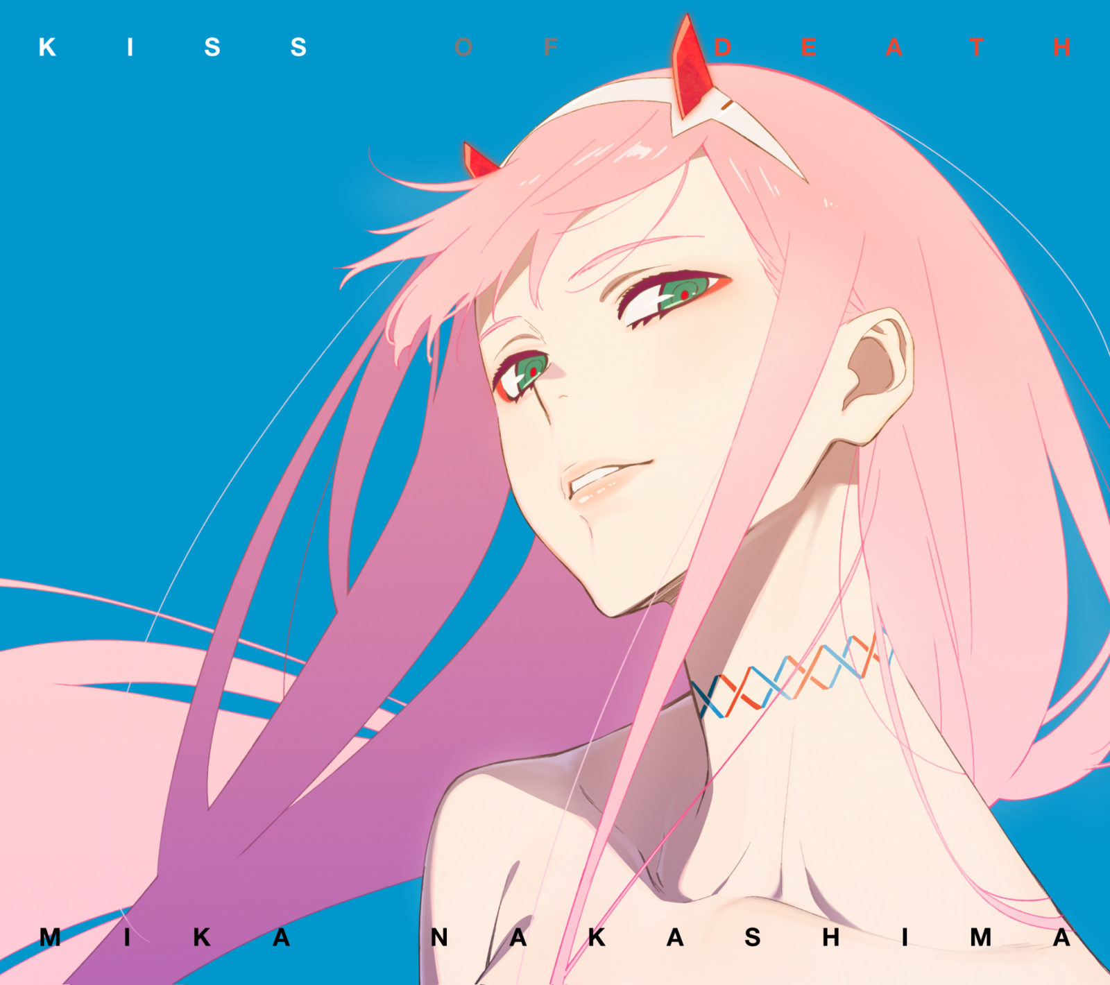 [OP] [SONG] ーリン・イン・ザ・フランキス (Darling in the FranXX) - KISS OF DEATH [Opening 1] [07.03.2018].Mp3