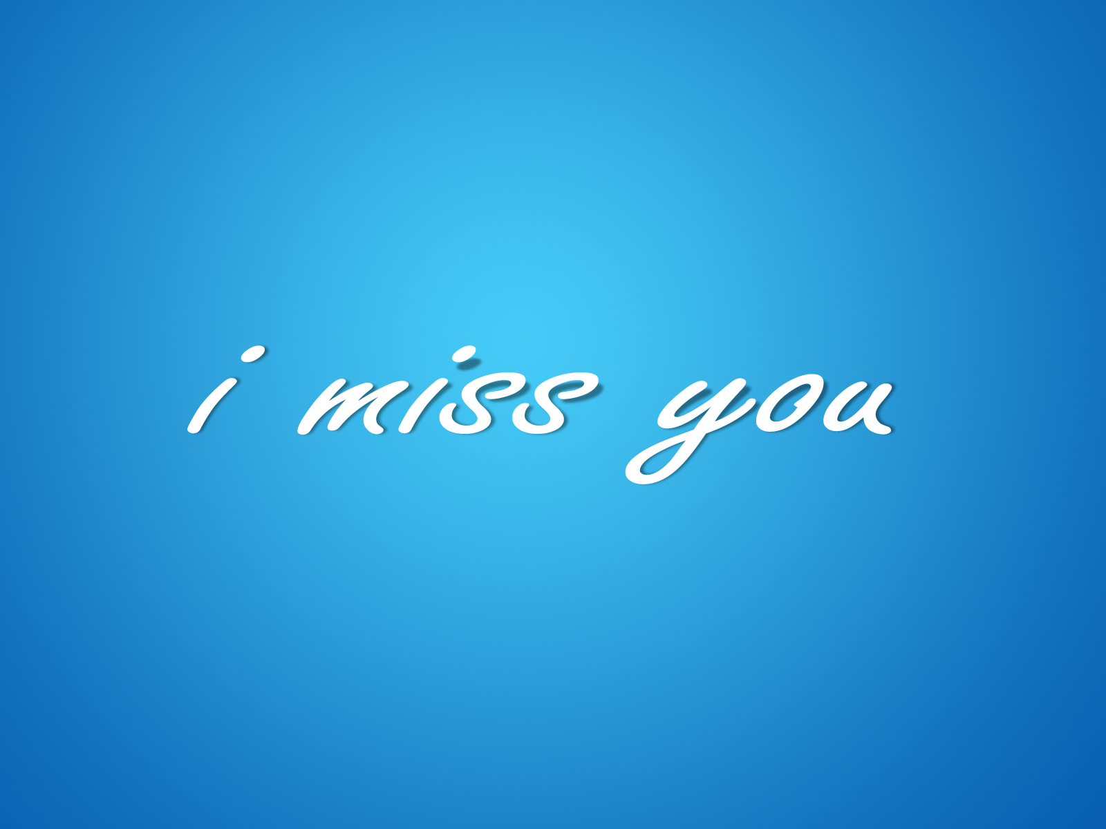 http://2.bp.blogspot.com/-C8LQuUxAKPc/Tmyo6Q9g_LI/AAAAAAAAC7s/PSP5ZhQfob0/s1600/I_Miss_You_Wallpaper_Blue_www.Vvallpaper.Net.jpg