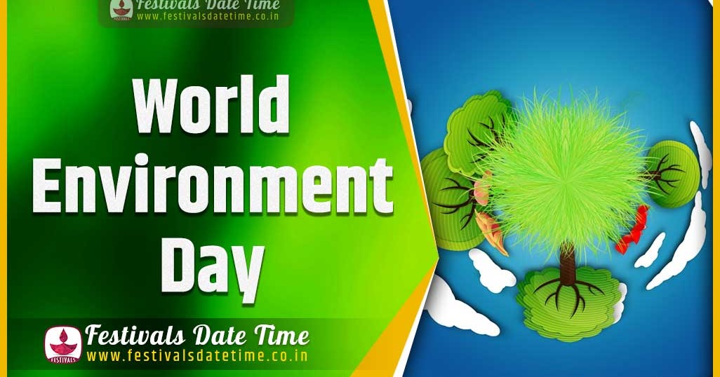 2024 World Environment Day Date and Time, 2024 World Environment Day