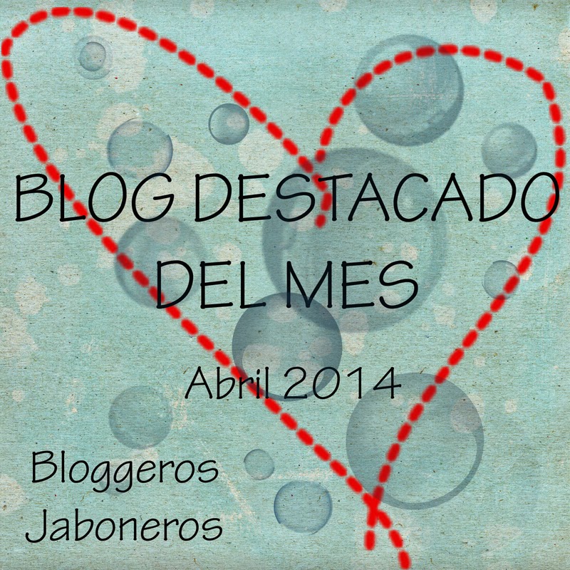 Blog destacado de Mes de Bloggeros Jaboneros