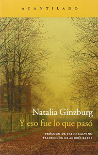 "Y eso fue lo que pasó" - Natalia Ginzburg "Y eso fue lo que pasó" - Natalia Ginzburg