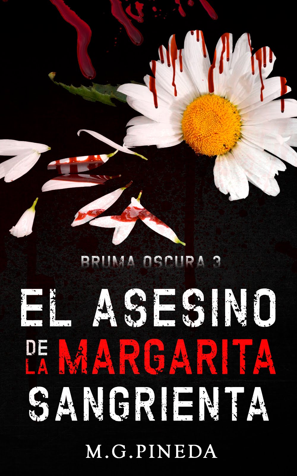 El asesino de la margarita sangrienta