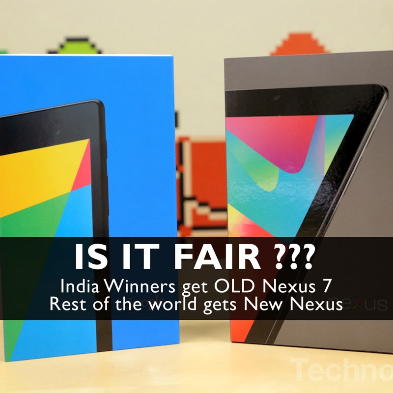 Cheated.... by Nestle and Google, ditches on the promise of first 1000 to get Nexus 2013 in India...gives Nexus 7 2012 1B032A