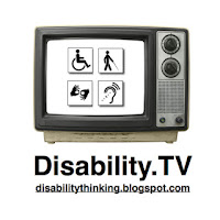 Disability.TV logo, picture of an old-style TV set with four disability symbols on the screen, and the website address: disabilitythinking.blogspot.com