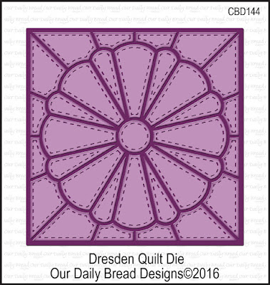 Our Daily Bread Designs Custom Die: Dresden Quilt