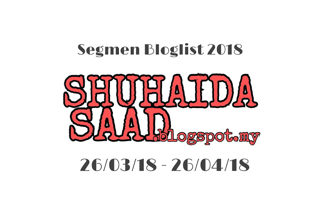 Segmen Bloglist 2018 ShuhaidaSaad