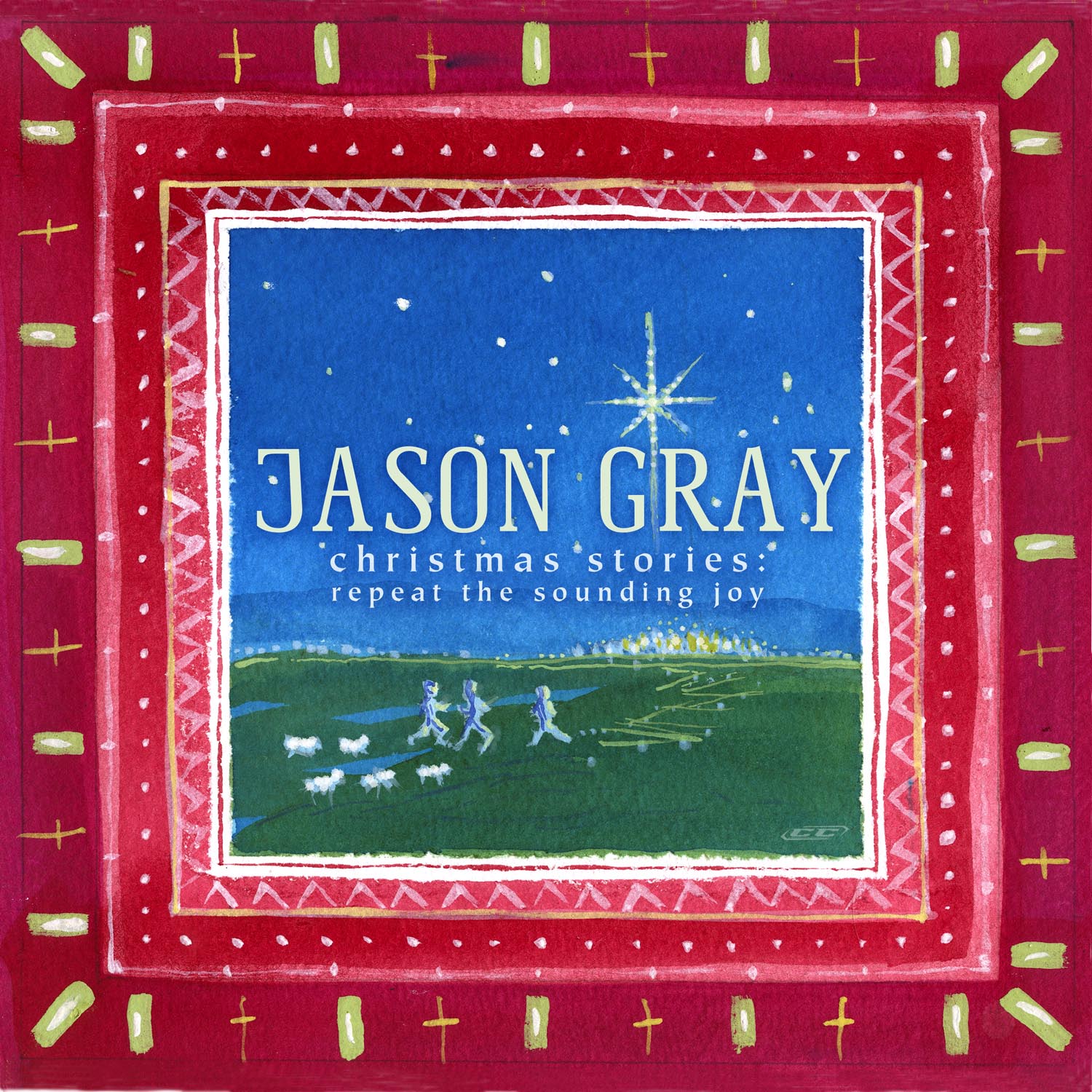 Jason Gray - Christmas Stories Repeat The Sounding Joy 2012 English Christian Christmas Album