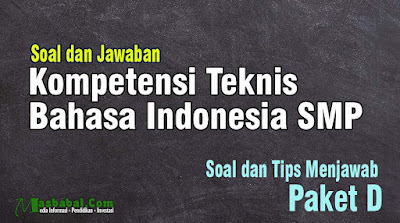 Soal P3K Guru Bahasa Indonesia SMP. Soal P3K Kompetensi Teknis Bahasa Indonesia Tahun 2021. Pembahasan Soal P3K Kompetensi Teknis. Jawaban Soal P3K Soal P3K Guru Bahasa Indonesia SMP. Soal P3K Kompetensi Teknis Bahasa Indonesia Tahun 2021. Pembahasan Soal P3K Kompetensi Teknis. Jawaban Soal P3K