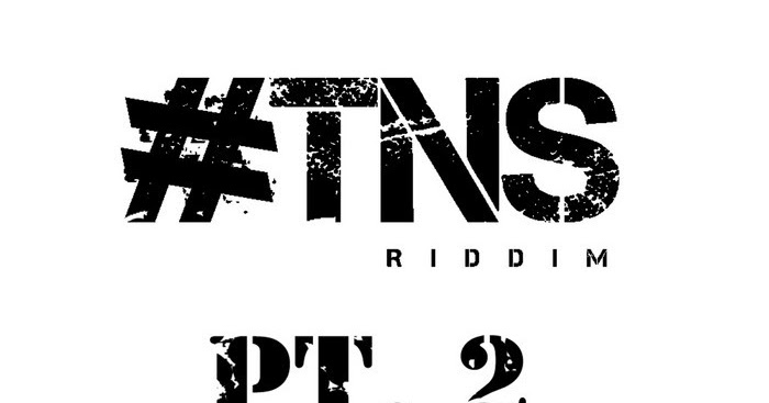 tns riddim mix