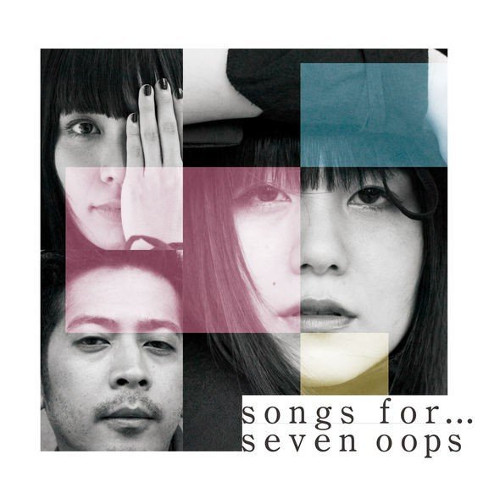 Seven Oops songs for... rar, flac, zip, mp3, aac, hires