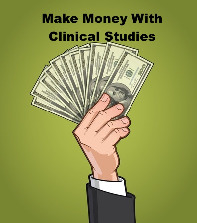 Make Money With Clinical Research Studies