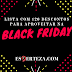 Lista com 120 Descontos Para aproveitar na Black Friday
