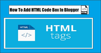 How To Add Code box in Blogger Post