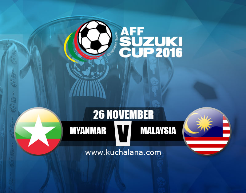 AFF Suzuki Cup 2016 : Myanmar Vs Malaysia