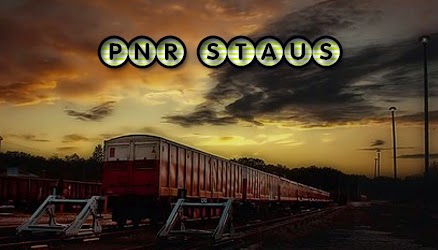 Indian Railways Pnr Status Check Online Running Status Of Train