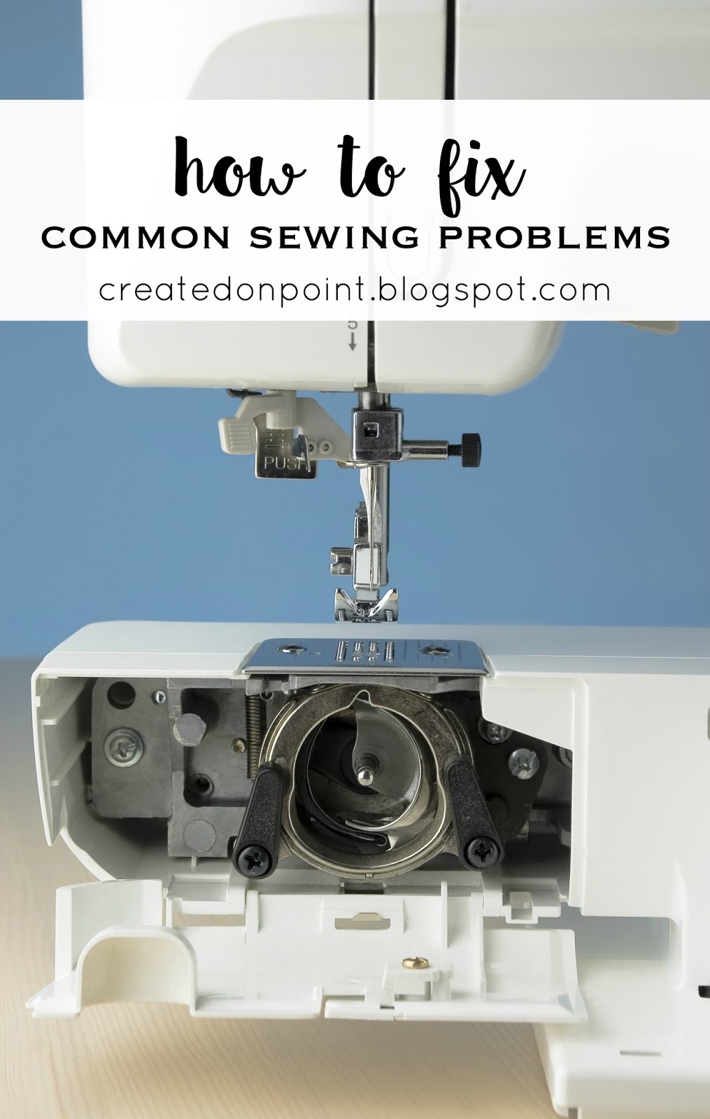 Created on Point How to fix these common sewing problems