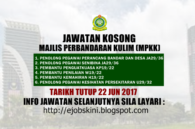 Jawatan Kosong Di Majlis Perbandaran Kulim Mpkk 31 January 2017 Kerja Kosong 2020 Jawatan Kosong Kerajaan 2020