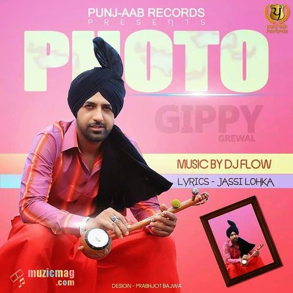 Photo Lyrics Gippy Grewal Ft DJ Flow Official Video