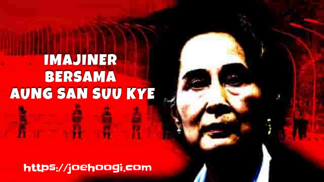 Imajiner Bersama Aung San Suu Kyi Imajiner Bersama Aung San Suu Kyi