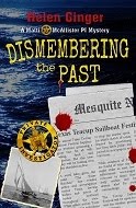 Dismembering the Past By Helen Ginger