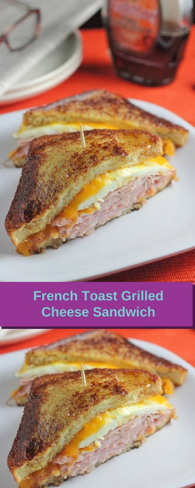French Toast Grilled Cheese Sandwich Make Yummy Foods
