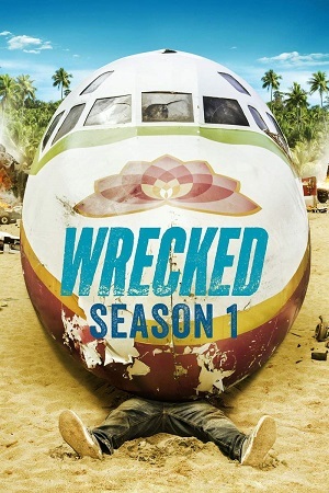 Wrecked - 1ª Temporada Legendada