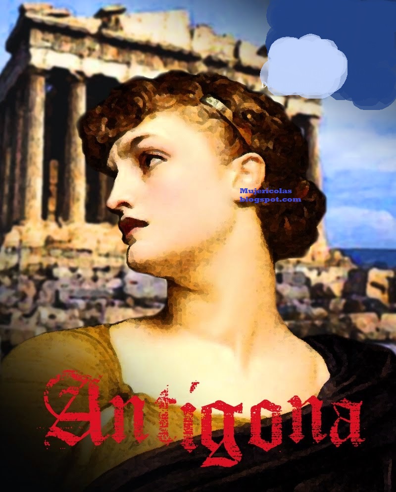 Mujerícolas Antígona. La lucha del individuo contra el poder