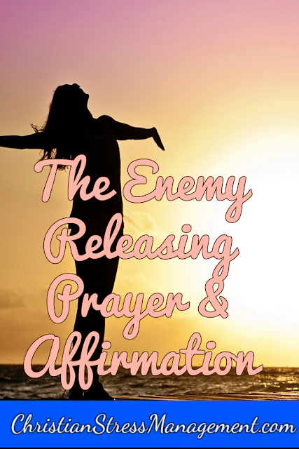 The enemy releasing prayer and affirmatioin