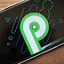 Best Android P Features