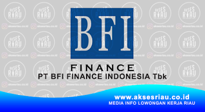 PT BFI Finance Indonesia Tbk Pekanbaru Dumai Pelalawan